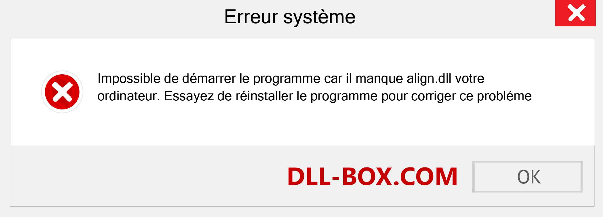 Le fichier align.dll est manquant ?. Télécharger pour Windows 7, 8, 10 - Correction de l'erreur manquante align dll sur Windows, photos, images